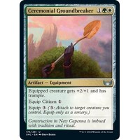 Ceremonial Groundbreaker FOIL - SNC