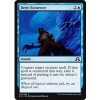 Deny Existence FOIL - SOI