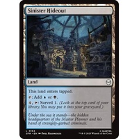 Sinister Hideout FOIL - SPM