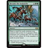 Become the Avalanche - TDC