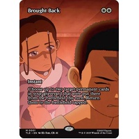Brought Back (Borderless) FOIL - TLE