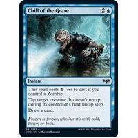 Chill of the Grave FOIL - VOW