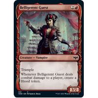 Belligerent Guest (Showcase) FOIL - VOW