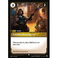Faithful Manufactor - OGN (211)