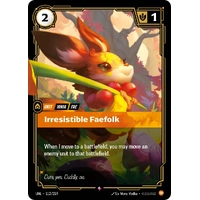 Irresistible Faefolk FOIL  - UNL (112)