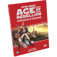 Star Wars: Age of Rebellion RPG - Stronghold of Resistance