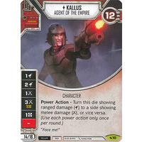 Kallus - Agent of the Empire - Legacies (w/ Die #10) Rare