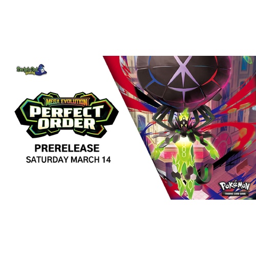 Saturday 14th March 2026 - Pokemon TCG Perfect Order Prerelease