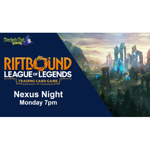 Monday 7pm Riftbound Nexus Night