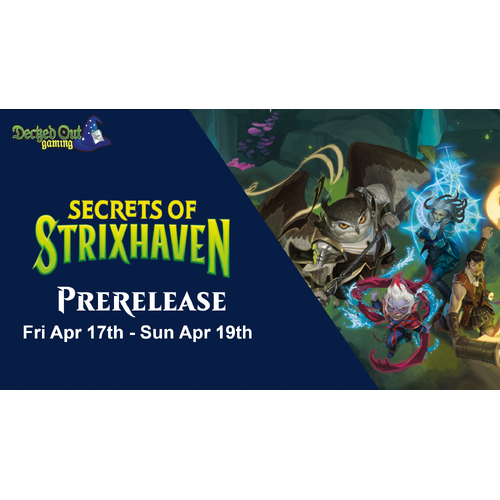 Magic the Gathering Secrets of Strixhaven Prerelease 17-19 April 2026