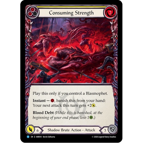 Consuming Strength (Yellow) - IAR