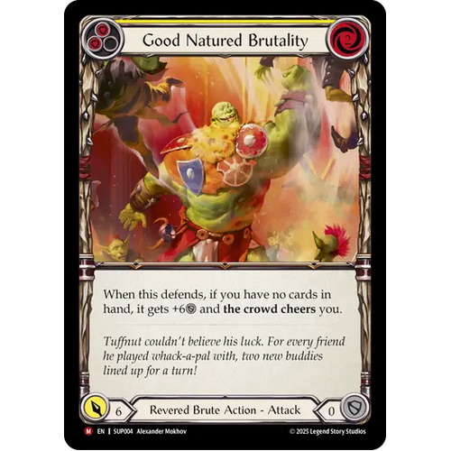 Good Natured Brutality (Regular) - SUP