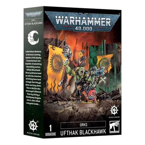 Orks: Ufthak Blackhawk