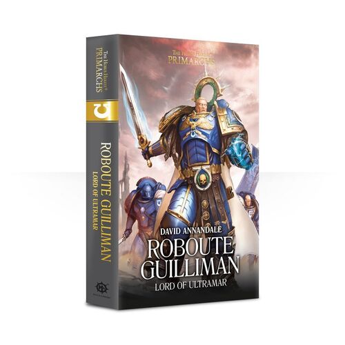 Roboute Guilliman: Lord of Ultramar (Hardback)