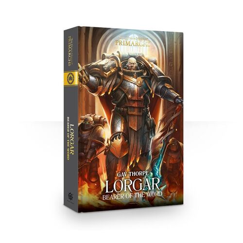 Lorgar: Bearer of the Word (Hardback)