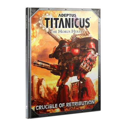 Adeptus Titanicus: Crucible of Retribution