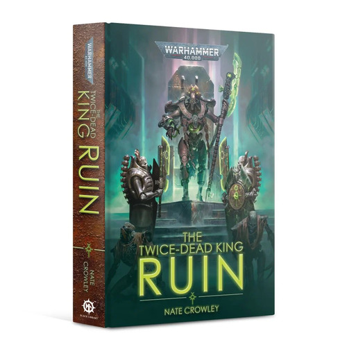 The Twice-dead King: Ruin (Hardback)
