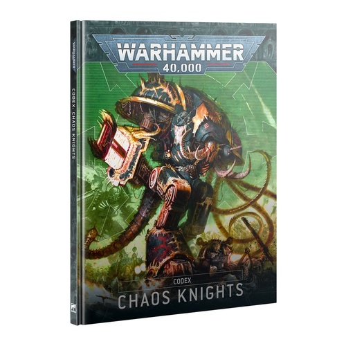 Warhammer 40K: Chaos Knights Codex