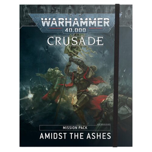 Warhammer 40K Crusade Mission Pack: Amidst the Ashes