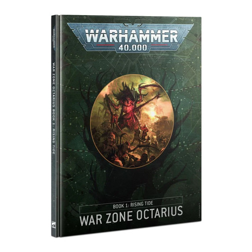 Warhammer 40K Warzone Octarius - Book 1: Rising Tide