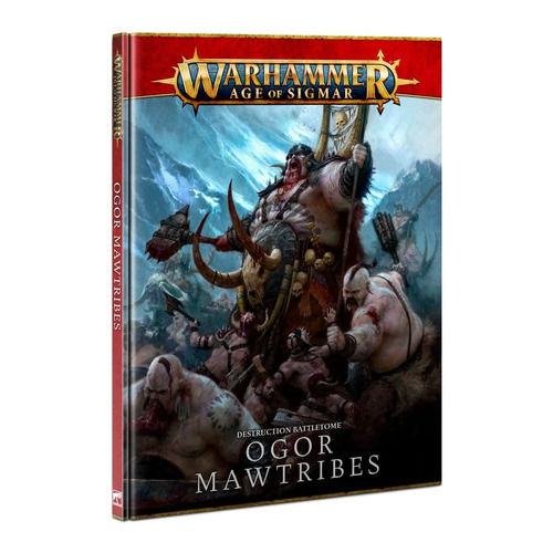 Warhammer Age of Sigmar: Battletome: Ogor Mawtribes