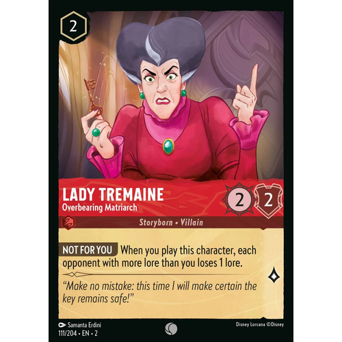 Lady Tremaine - Overbearing Matriarch (111)  FOIL - RFB