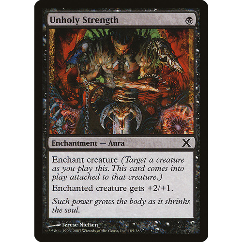 Unholy Strength FOIL - 10E