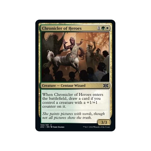 Chronicler of Heroes FOIL - 2X2