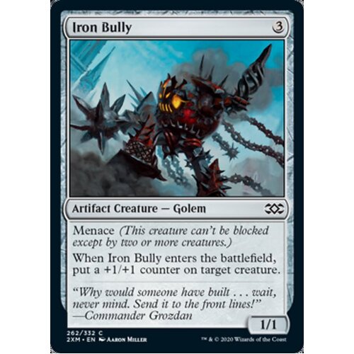 Iron Bully - 2XM