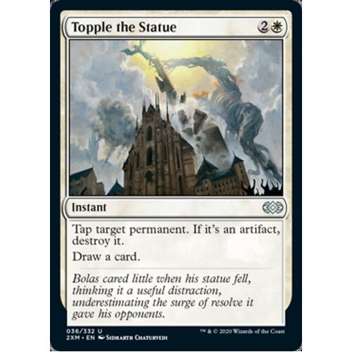 Topple the Statue FOIL - 2XM