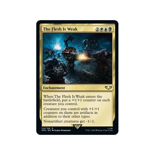 The Flesh Is Weak - 40K