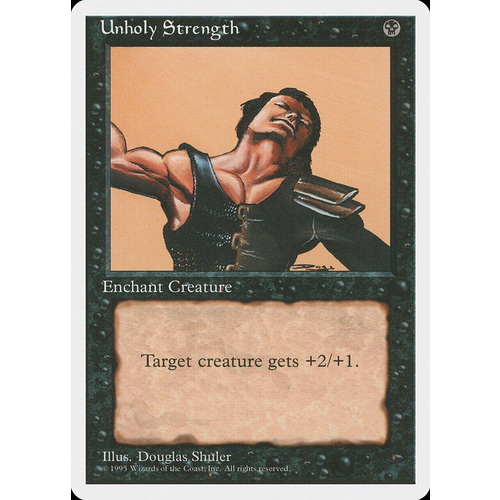 Unholy Strength - 4ED