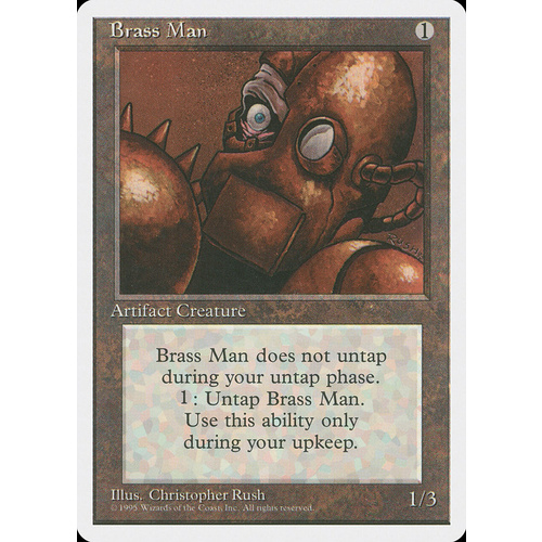 Brass Man - 4ED
