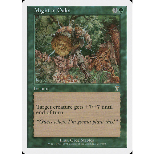 Might of Oaks - 7ED