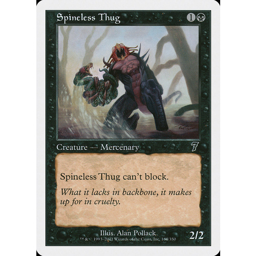 Spineless Thug FOIL - 7ED