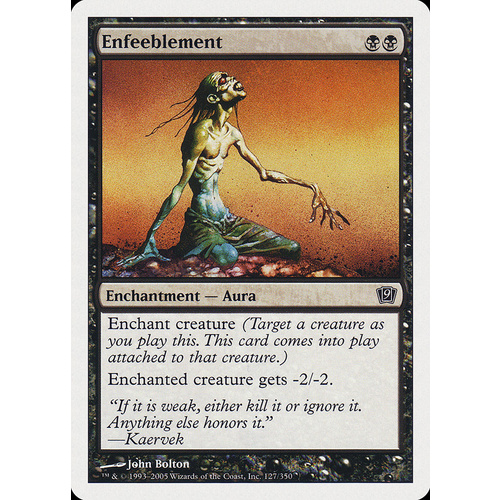Enfeeblement - 9ED