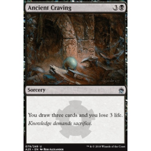 Ancient Craving - A25