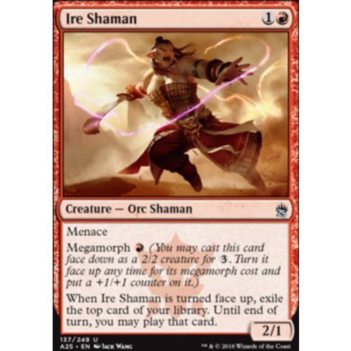 Ire Shaman - A25