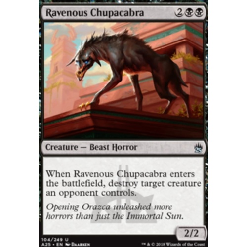 Ravenous Chupacabra FOIL - A25
