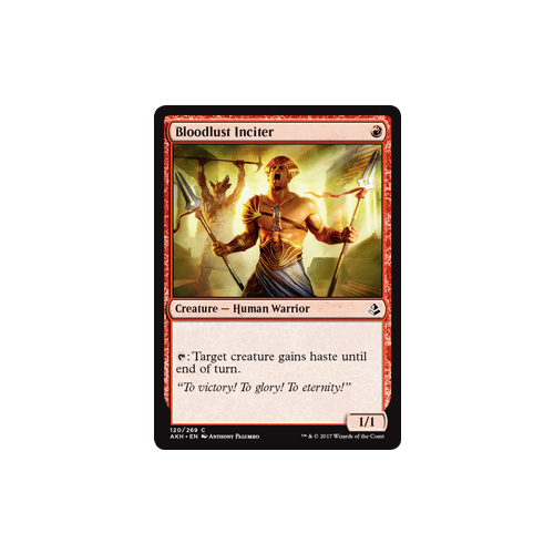 Bloodlust Inciter - AKH