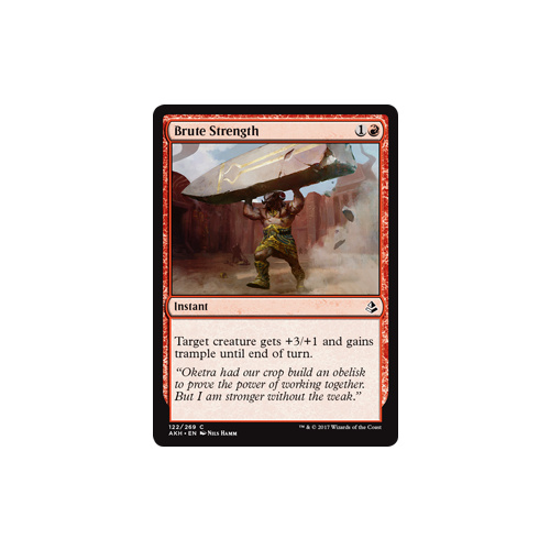 Brute Strength FOIL - AKH