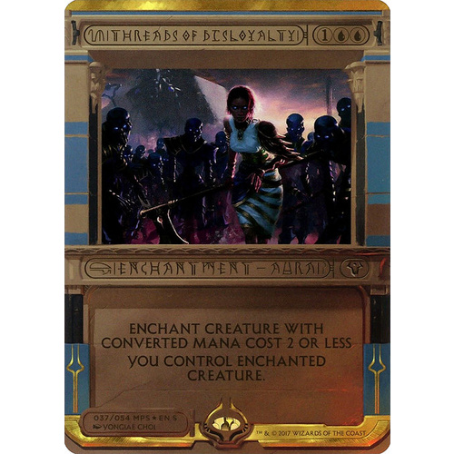 Threads of Disloyalty FOIL Invocation - AKH