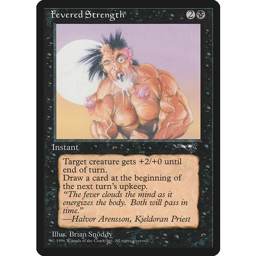 Fevered Strength (B) - ALL