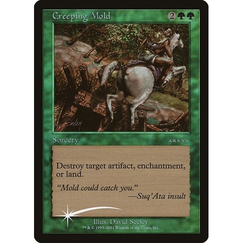 Creeping Mold FOIL - ARENA