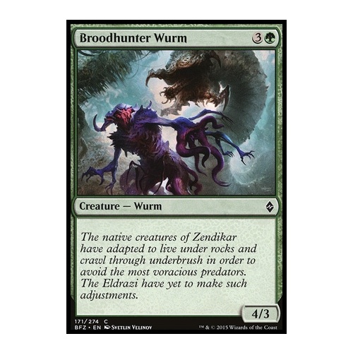 Broodhunter Wurm - BFZ