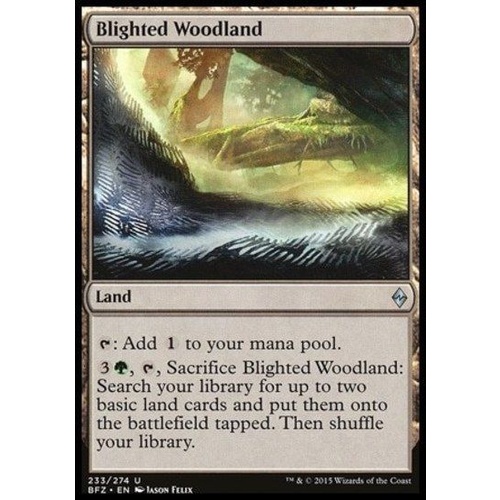 Blighted Woodland - BFZ