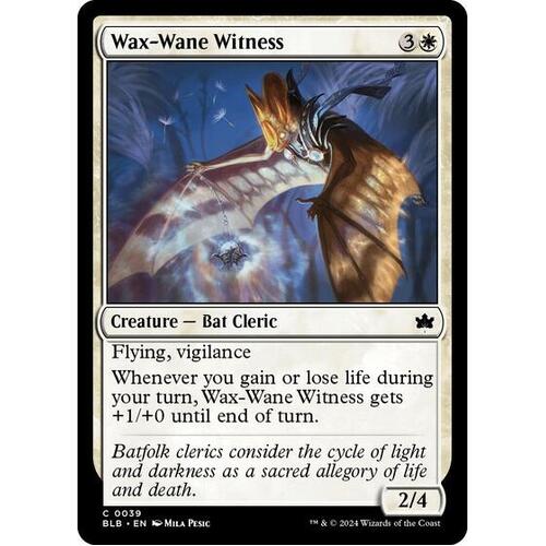 Wax-Wane Witness FOIL - BLB