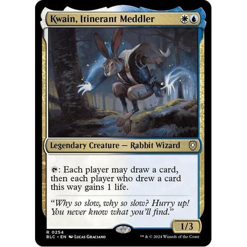 Kwain, Itinerant Meddler - BLC