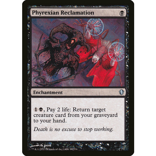 Phyrexian Reclamation - C13