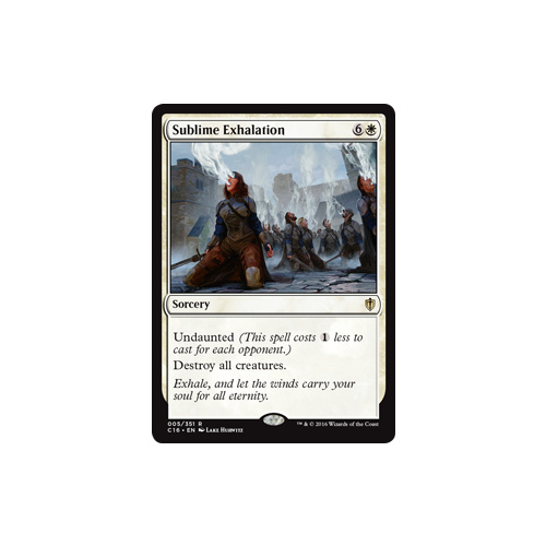 Sublime Exhalation - C16